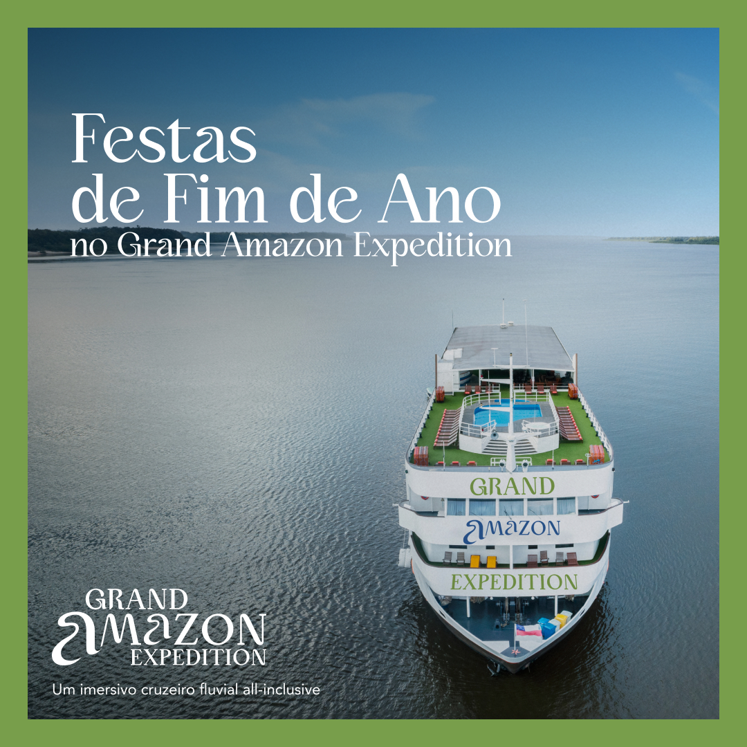 Fim de ano no Grand Amazon Expedition! Confira a programação